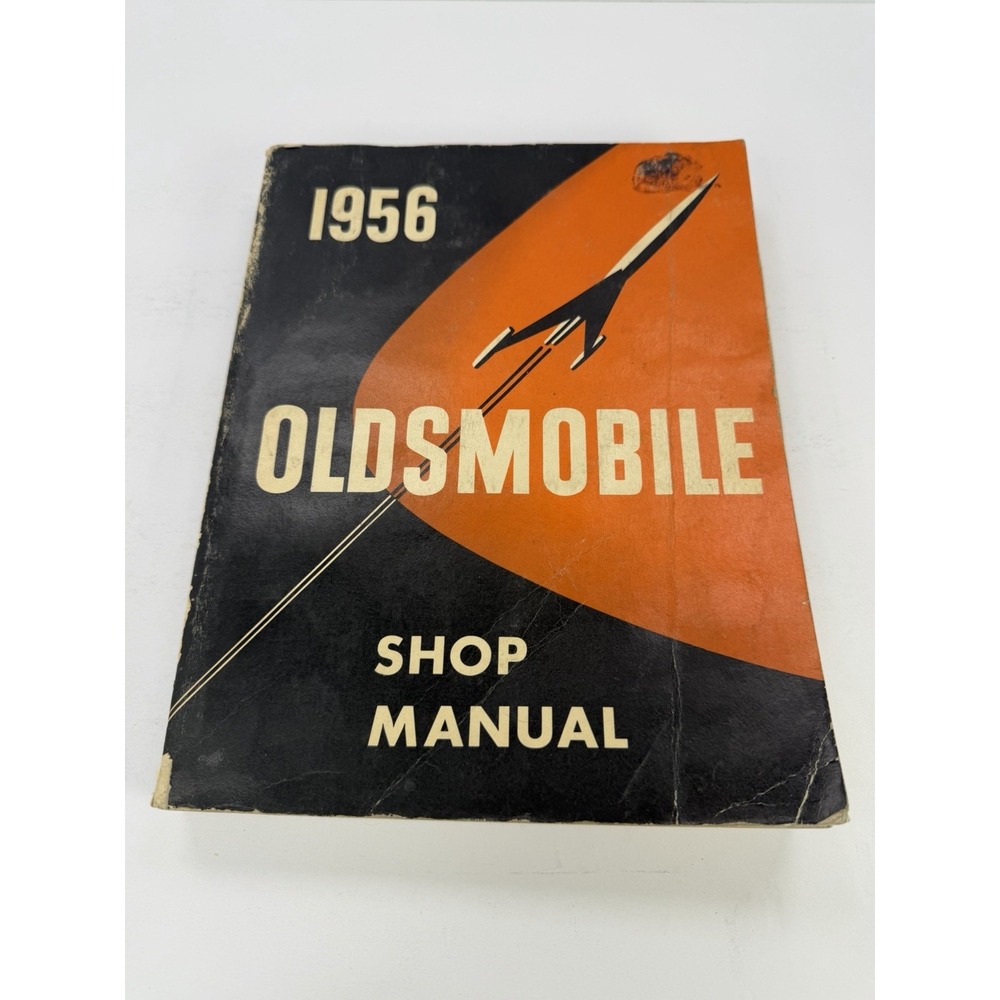 1956 Oldsmobile Shop Manual Super 88 Ninety-Eight GM Service Repair Original